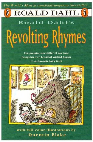 Roald Dahls Revolting Rhymes