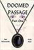 Doomed Passage by Jean Hackensmtih Kathe Birch