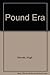 Pound Era