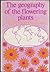 The Geography of the Flowering Plants