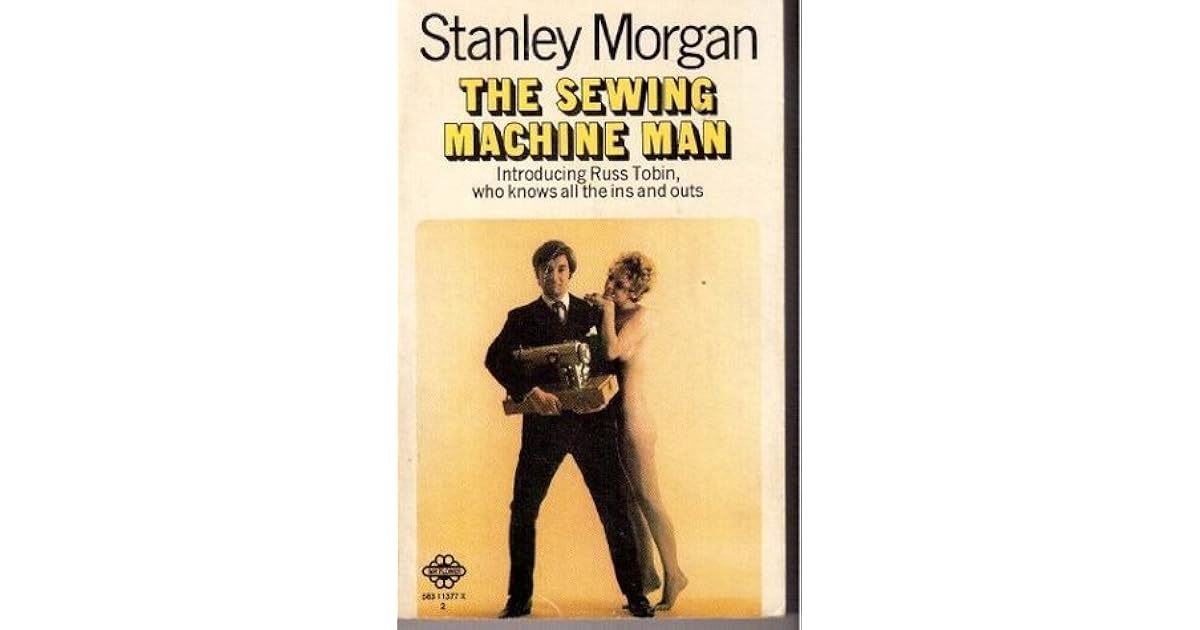 The Sewing Machine Man by Stanley