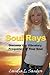 Soul Rays: Discover the Vibratory Frequency of Your Soul