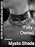 Fully Owned (Jack Kariola slaves Book 3)