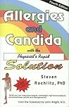 Allergies and Candida : With the Physicist's Rapid Solution (4th Edition)