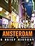 Amsterdam: A Brief History