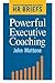 Powerful Executive Coaching