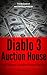 Diablo 3 Auction House: Real Money Auction House Profits