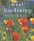 Real Gardening by Stephen Lacey