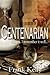 Centenarian by Frank Kelly