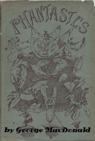Phantastes: A Faerie Romance for Men and Women