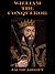 William the Conqueror (illustrated)
