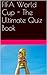 FIFA World Cup - The Ultimate Quiz Book by Pankaj Agrawal