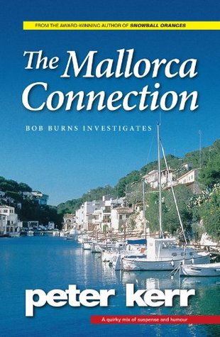 The Mallorca Connection: Bob Burns Investigates (Kindle Edition)