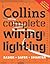Collins Complete Wiring and Lighting by Albert Jackson