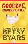 Goodbye, Chicken Little by Betsy Byars