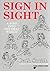Sign in Sight: Step into the Deaf World (Human horizons)