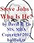Steve Jobs - Who Is He?