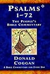 Psalms 1-72: A Bible Commentary for Every Day Psalms 1-72: A Bible Commentary for Every Day