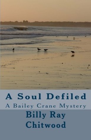 A Soul Defiled - A Bailey Crane Mystery