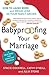 Babyproofing Your Marriage by Stacie Cockrell