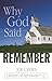 Why God Said Remember