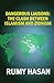 Dangerous Liaisons: The Clash Between Islamism and Zionism