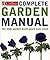 Collins Complete Garden Manual: The Only Garden Book You'll Ever Need