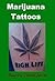 Marijuana Tattoo Designs