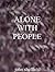 Alone With People