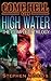 Come Hell or High Water: Th...