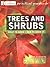 Trees and Shrubs : The Esse...