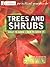 Trees and Shrubs : The Essential and Definitive Guide