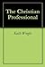 The Christian Professional