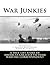 War Junkies by David M. O'Neill