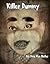 Killer Dummy (31 Horrifying Tales From The Dead Book 4)