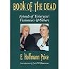 Book of the Dead: Friends of Yesteryear : Fictioneers & Others (Memories of the Pulp Fiction Era) Book of the Dead: Friends of Yesteryear : Fictioneers & Others (Memories of the Pulp Fiction Era)