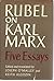 Rubel on Karl Marx: Five Essays