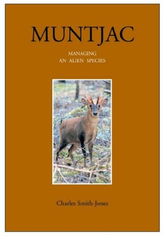 Muntjac : Managing an Alien Species (Hardcover)