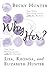 Why Her?: You, Your Mother-...