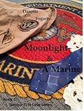 Moonlight & A Marine