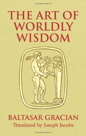 The Art of Worldly Wisdom