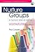 Nurture Groups in School and at Home by Paul    Cooper
