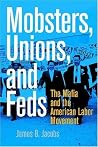 Mobsters, Unions,...