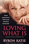 Loving What Is: F...