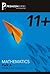 11+ Practice Papers: Pack A: Mathematics