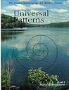 Universal Patterns (The Golden Relationship: Art, Math & Nature, Book 1)