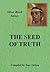 The Seed of Truth by Tony Ortzen