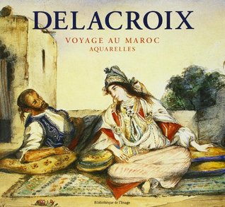 Delacroix: Moroccan Journey (Paperback)
