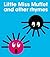 Little Miss Muffet and Other Rhymes