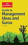 The Economist Guide to Management Ideas and Gurus by Tim Hindle